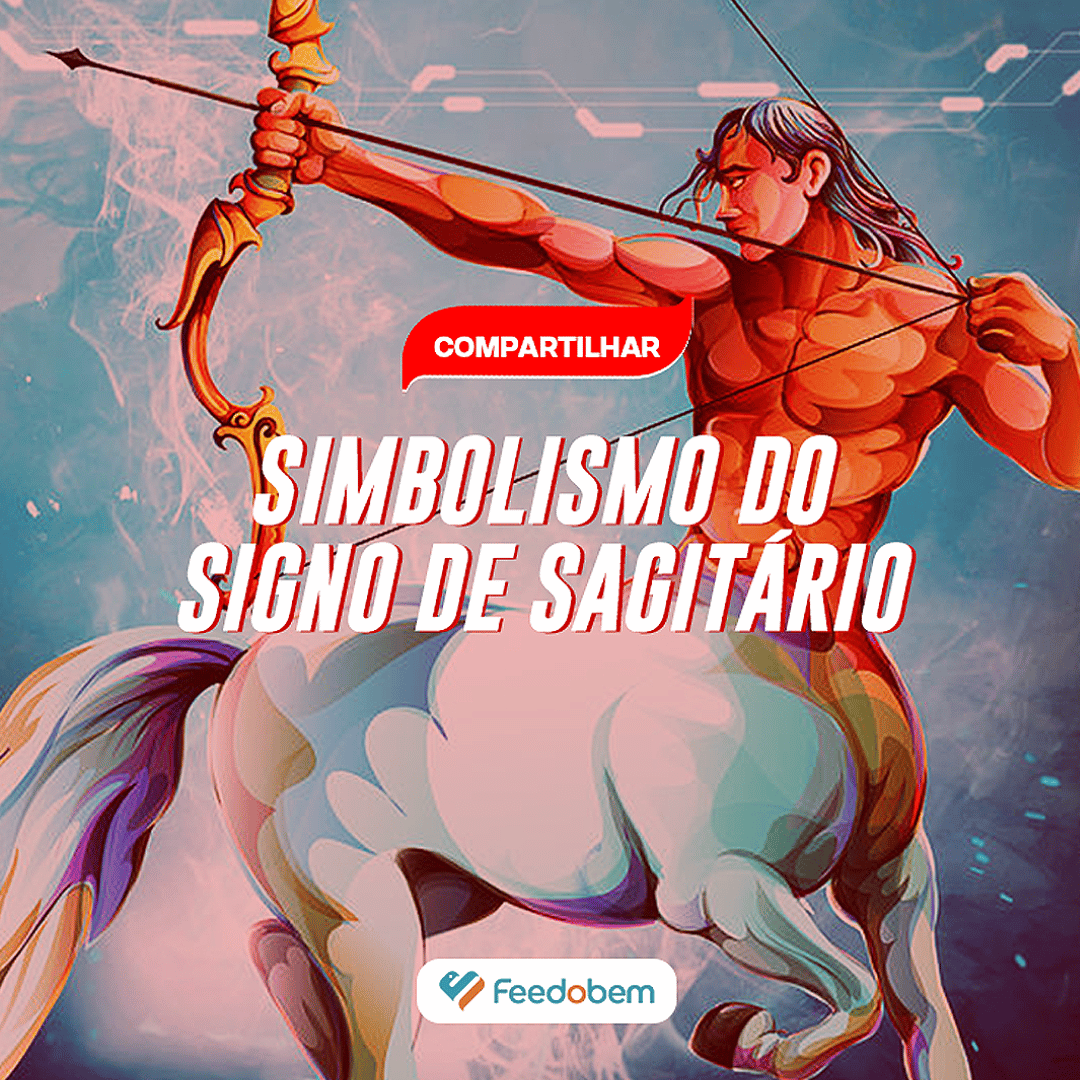 SIMBOLISMO “SIGNO SAGITÁRIO”