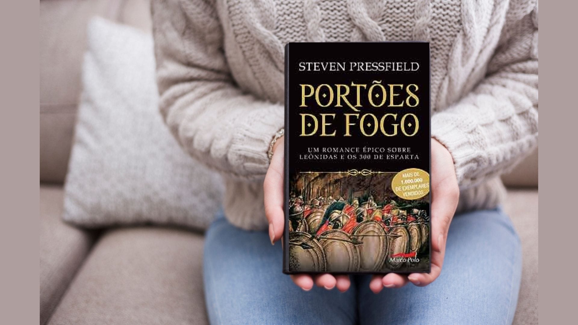 Livro “Portões de fogo”: uma lição sobre o heroísmo