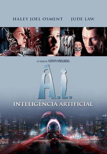 Filme “A.I. – Inteligência Artificial”: Reflexões Sobre Humanidade e Tecnologia