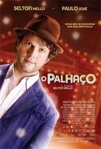 Filme “O Palhaço”: Quem Somos Além dos Rótulos?